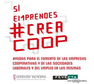 FEVECTA lanza una campaña con el lema ‘Si emprendes #CreaCoop’ para dar a conocer las ayudas y ventajas de las cooperativas